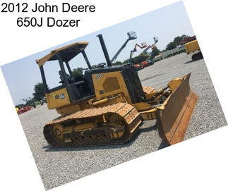 2012 John Deere 650J Dozer