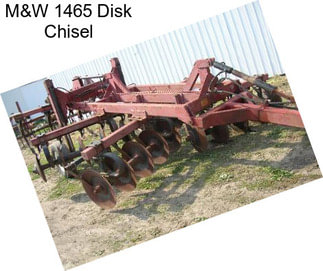 M&W 1465 Disk Chisel