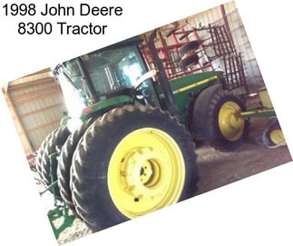 1998 John Deere 8300 Tractor