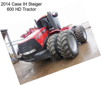 2014 Case IH Steiger 600 HD Tractor