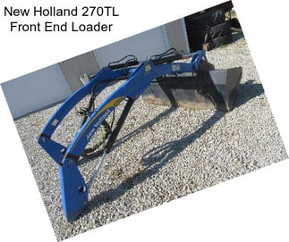 New Holland 270TL Front End Loader