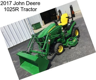 2017 John Deere 1025R Tractor