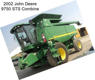 2002 John Deere 9750 STS Combine