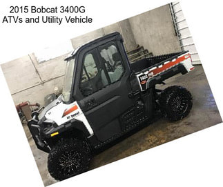 2015 Bobcat 3400G ATVs and Utility Vehicle