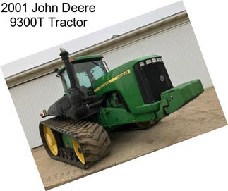 2001 John Deere 9300T Tractor