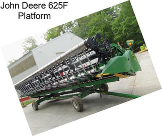 John Deere 625F Platform