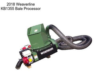 2018 Weaverline KB1355 Bale Processor