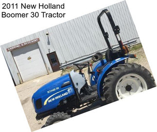 2011 New Holland Boomer 30 Tractor