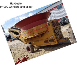 Haybuster H1000 Grinders and Mixer