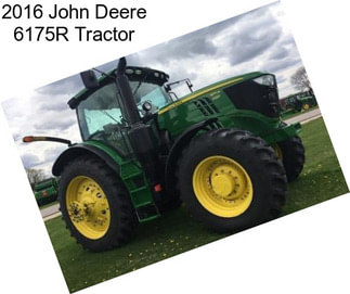 2016 John Deere 6175R Tractor