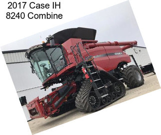 2017 Case IH 8240 Combine