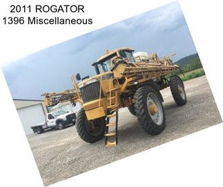 2011 ROGATOR 1396 Miscellaneous