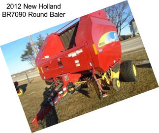 2012 New Holland BR7090 Round Baler