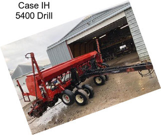 Case IH 5400 Drill