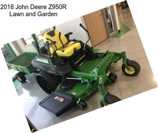 2018 John Deere Z950R Lawn and Garden