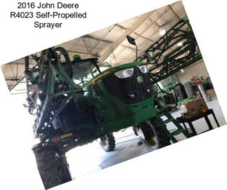 2016 John Deere R4023 Self-Propelled Sprayer