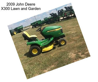 2009 John Deere X300 Lawn and Garden