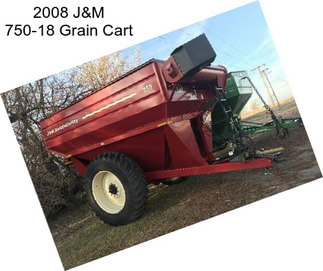 2008 J&M 750-18 Grain Cart