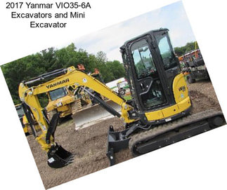 2017 Yanmar VIO35-6A Excavators and Mini Excavator