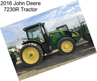 2016 John Deere 7230R Tractor