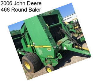 2006 John Deere 468 Round Baler