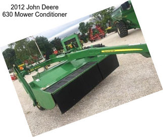 2012 John Deere 630 Mower Conditioner