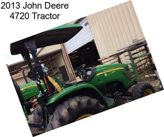 2013 John Deere 4720 Tractor