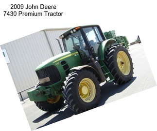 2009 John Deere 7430 Premium Tractor