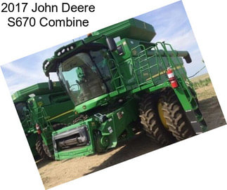 2017 John Deere S670 Combine