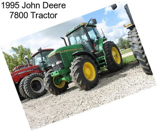 1995 John Deere 7800 Tractor