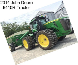 2014 John Deere 9410R Tractor