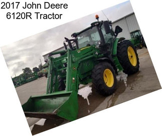 2017 John Deere 6120R Tractor