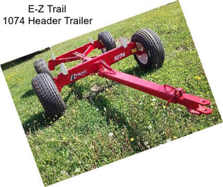 E-Z Trail 1074 Header Trailer