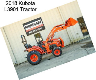 2018 Kubota L3901 Tractor