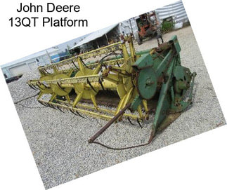 John Deere 13QT Platform