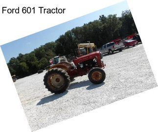 Ford 601 Tractor