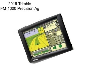 2016 Trimble FM-1000 Precision Ag