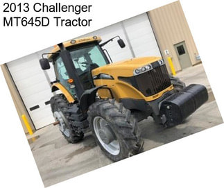 2013 Challenger MT645D Tractor
