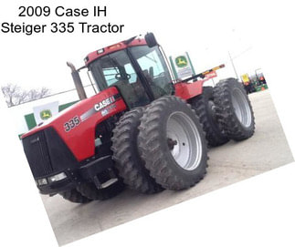2009 Case IH Steiger 335 Tractor