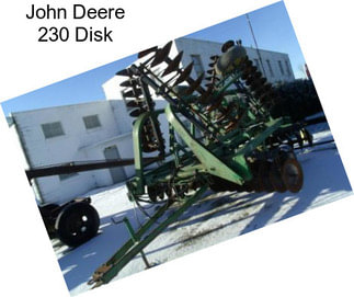 John Deere 230 Disk