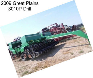 2009 Great Plains 3010P Drill