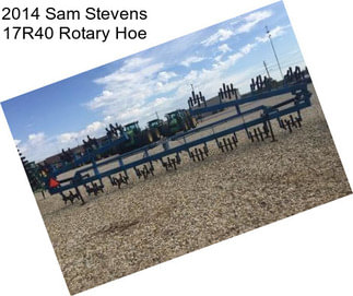 2014 Sam Stevens 17R40 Rotary Hoe