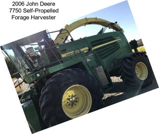 2006 John Deere 7750 Self-Propelled Forage Harvester