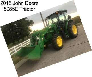 2015 John Deere 5085E Tractor