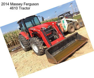 2014 Massey Ferguson 4610 Tractor