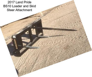 2017 Land Pride BS10 Loader and Skid Steer Attachment