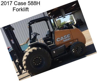 2017 Case 588H Forklift