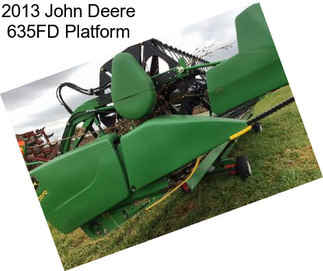 2013 John Deere 635FD Platform