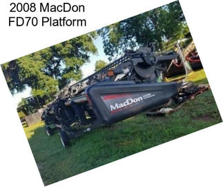 2008 MacDon FD70 Platform