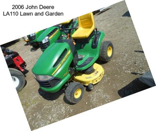 2006 John Deere LA110 Lawn and Garden